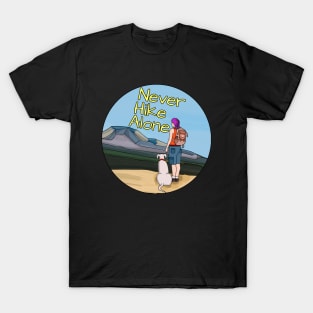 Never Hike Alone T-Shirt